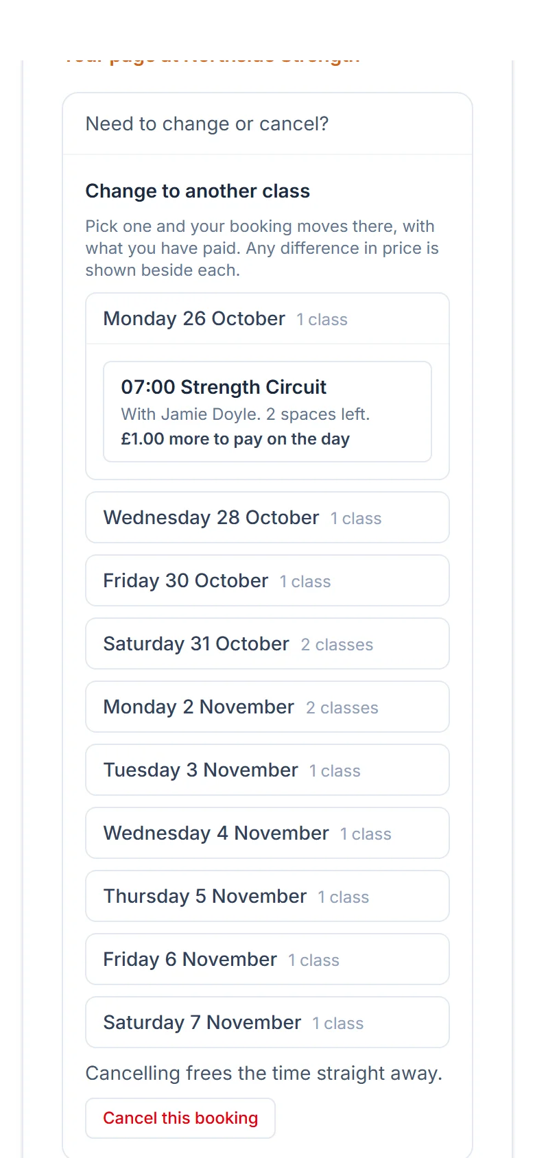 Change to another class, listing the coming days with a 7am Strength Circuit showing 2 spaces left and 1.00 more to pay on the day