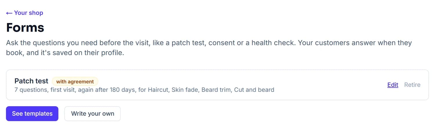 Your shop, Forms: a patch test form with agreement, seven questions, asked on the first visit and again after 180 days, for four of the shop's services, with Edit and Retire, and the See templates and Write your own buttons